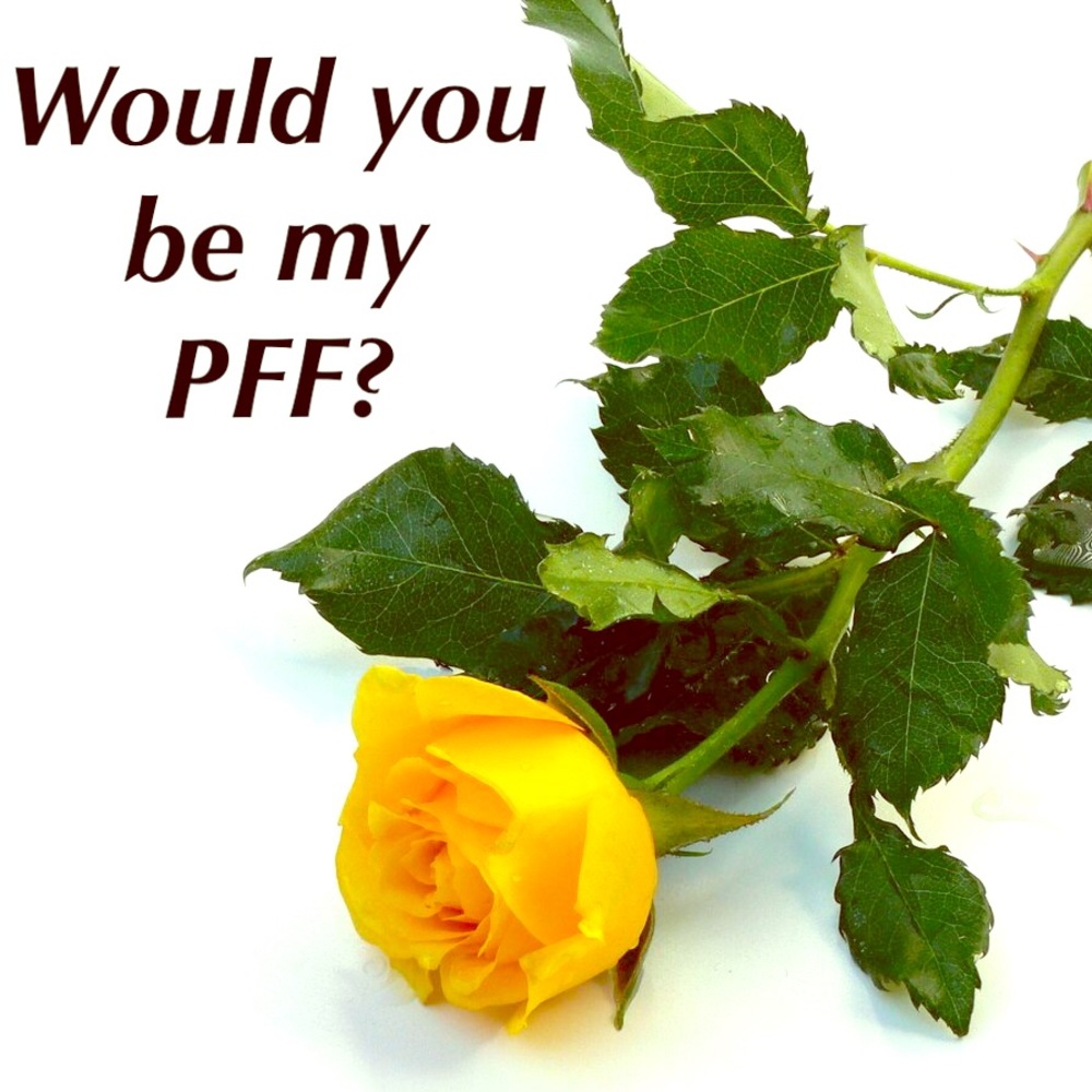 🌼 Would You Be My PFF?